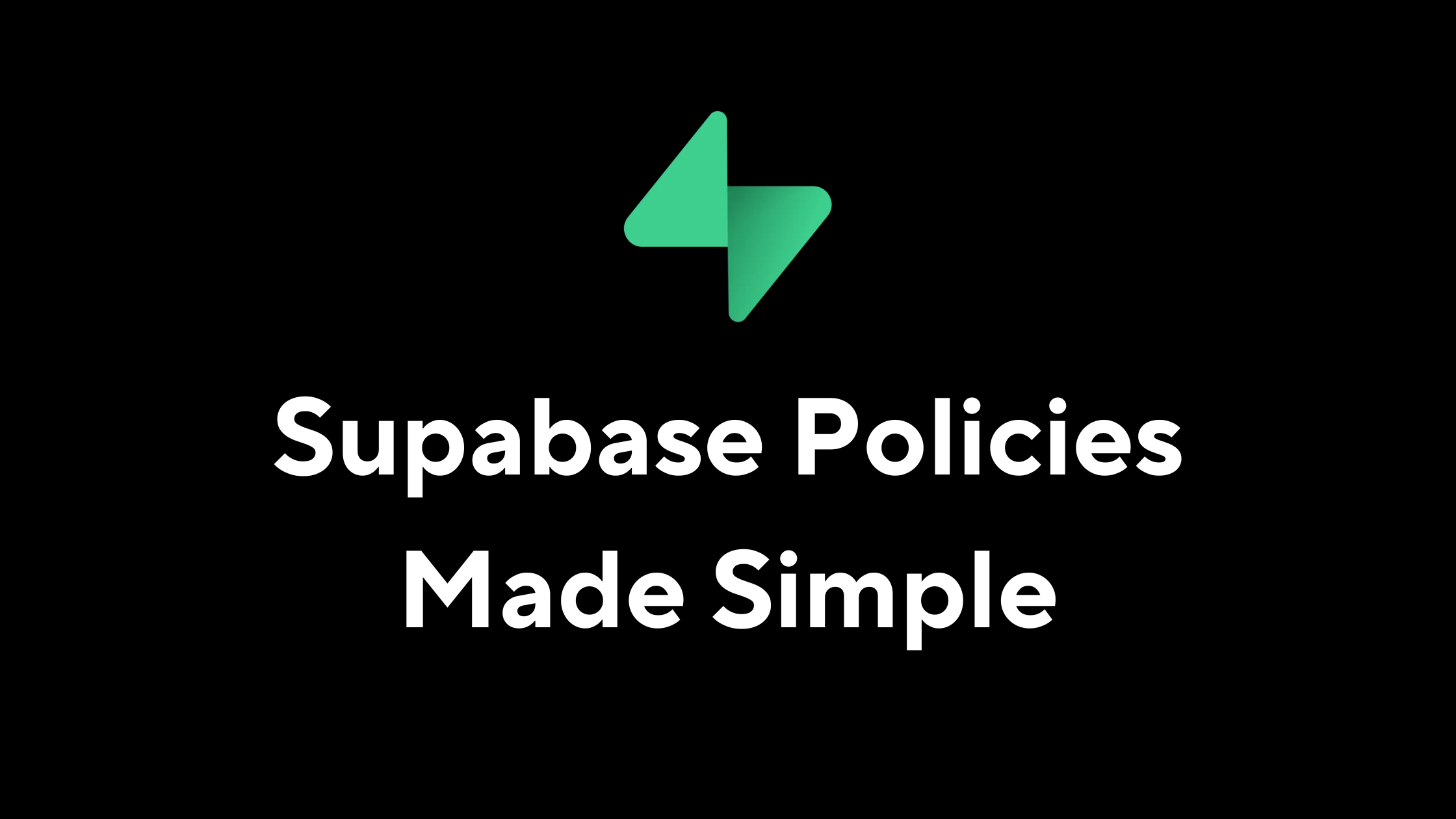 How I Set Up Policies in Supabase (Step-by-Step Guide)
