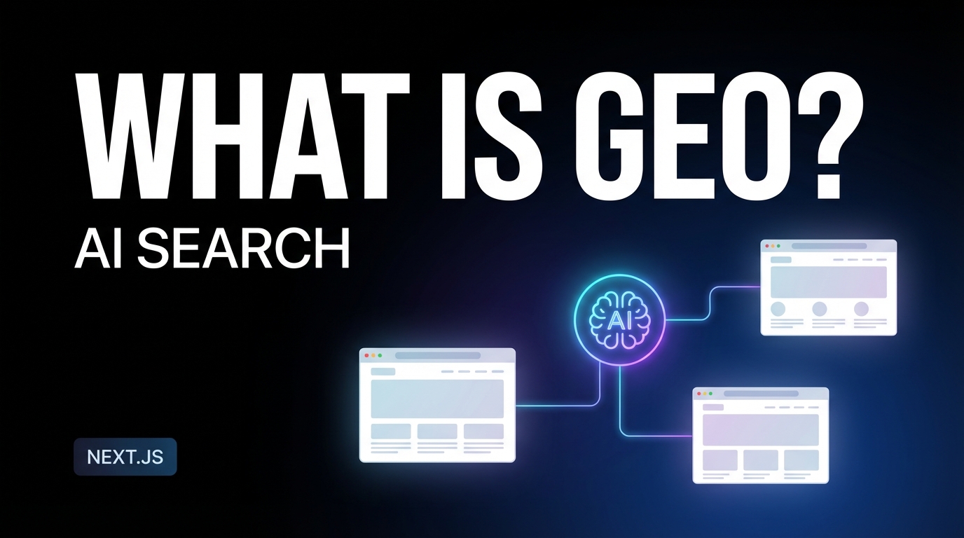 What is GEO? How to Implement It in Next.js